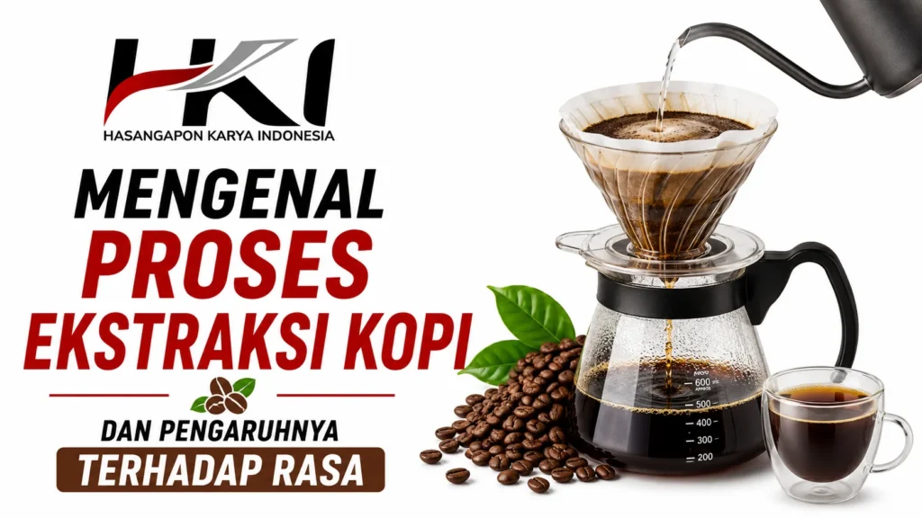 Ilustrasi proses ekstraksi kopi menggunakan peralatan manual dengan grinder kopi dan logo Hasangapon Karya Indonesia untuk artikel tentang ekstraksi kopi.