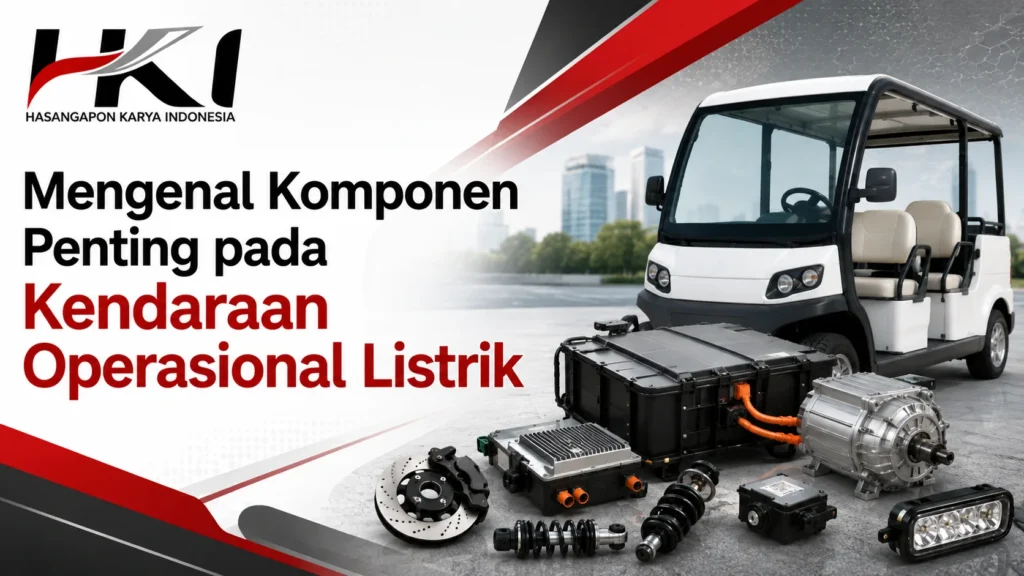 Suku Cadang Industri pada kendaraan operasional listrik