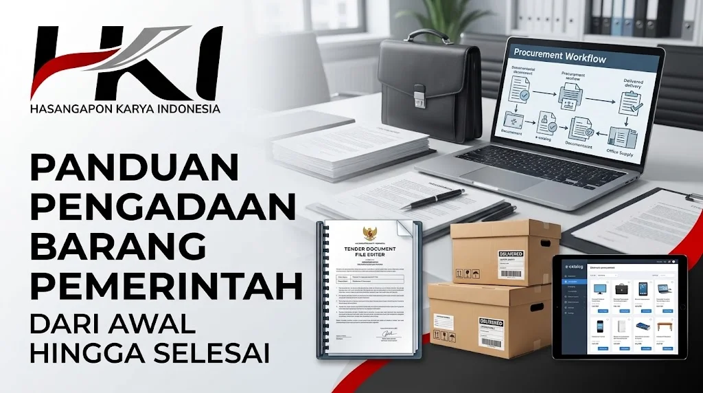 Panduan pengadaan barang pemerintah dari PT Hasangapon Karya Indonesia.